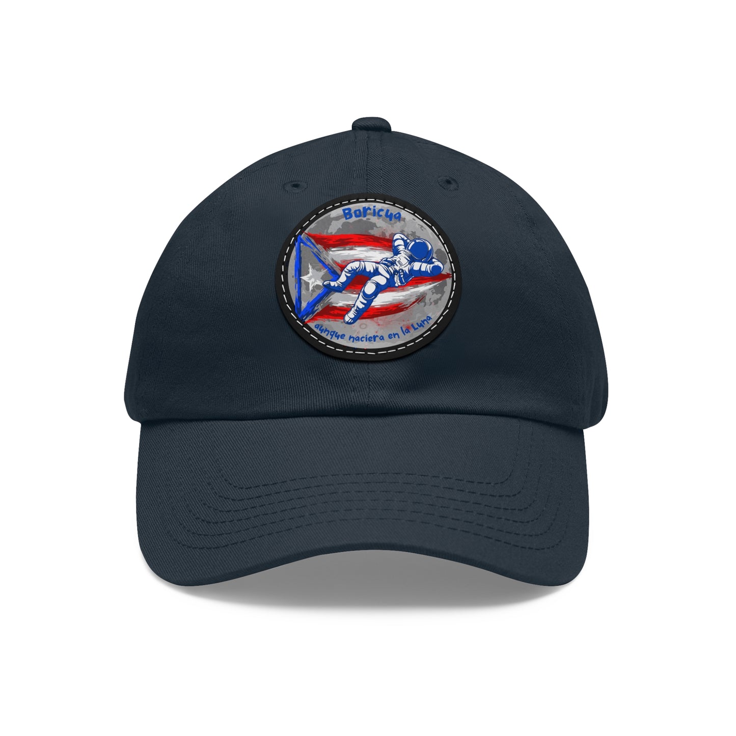 Hat with Leather Patch (Round)- Boricua aunque naciera en la luna
