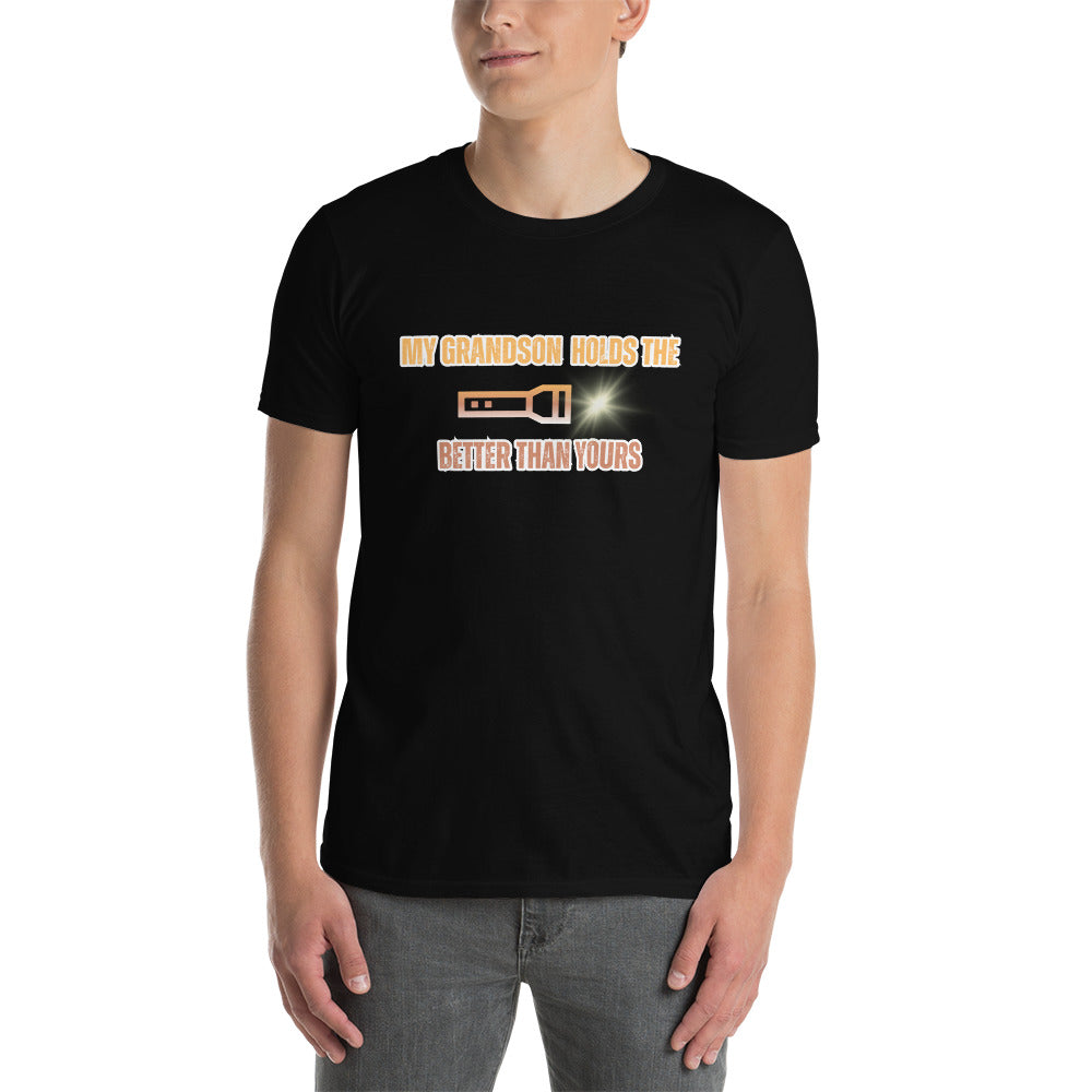 My Grandson Holds The Flashlight Short-Sleeve Unisex T-Shirt