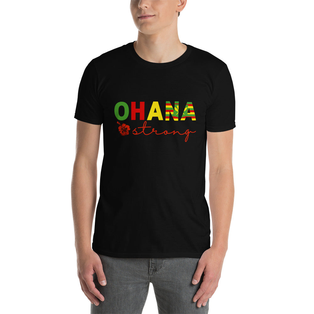 Ohana Strong Unisex T-Shirt