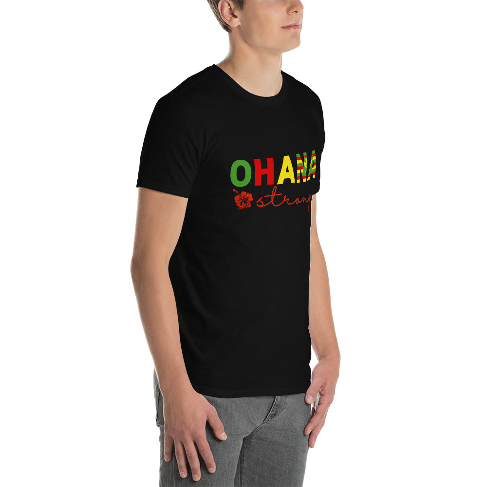 Ohana Strong Unisex T-Shirt
