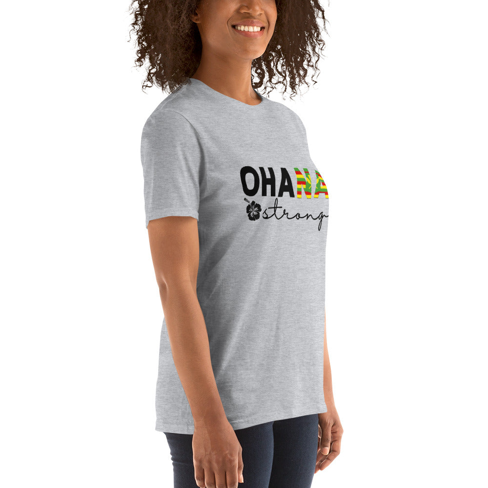 Ohana Strong Unisex T-Shirt