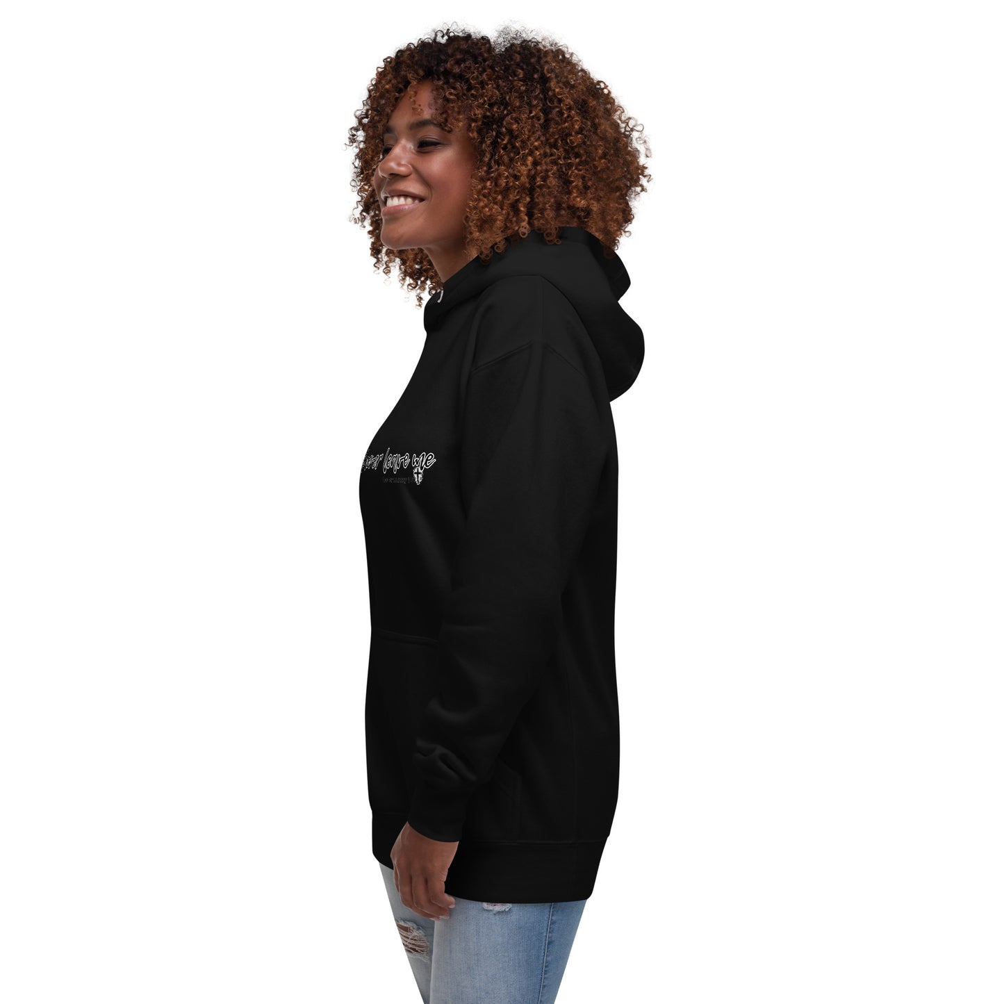 He Will Never Leave Me Unisex Hoodie