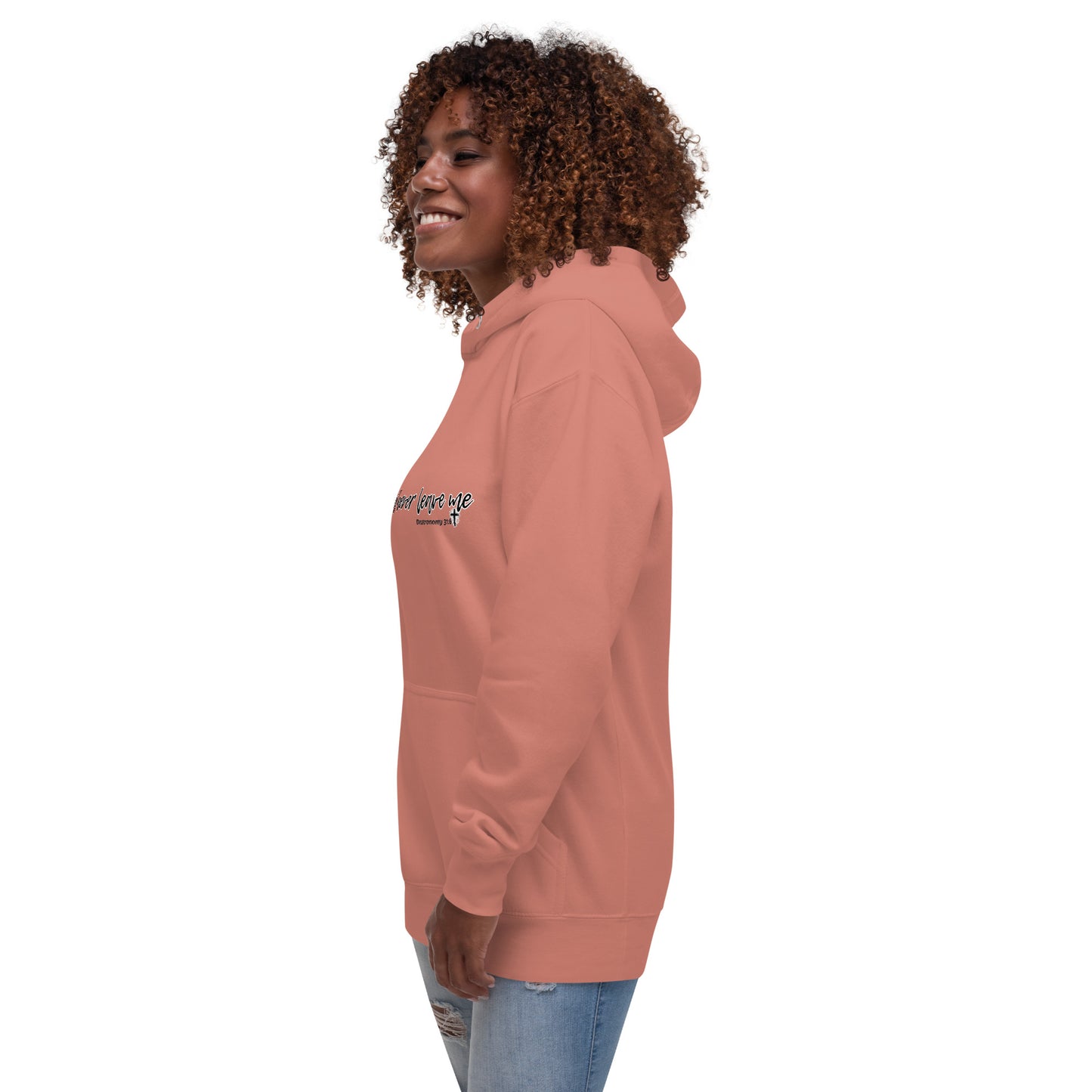He Will Never Leave Me Unisex Hoodie