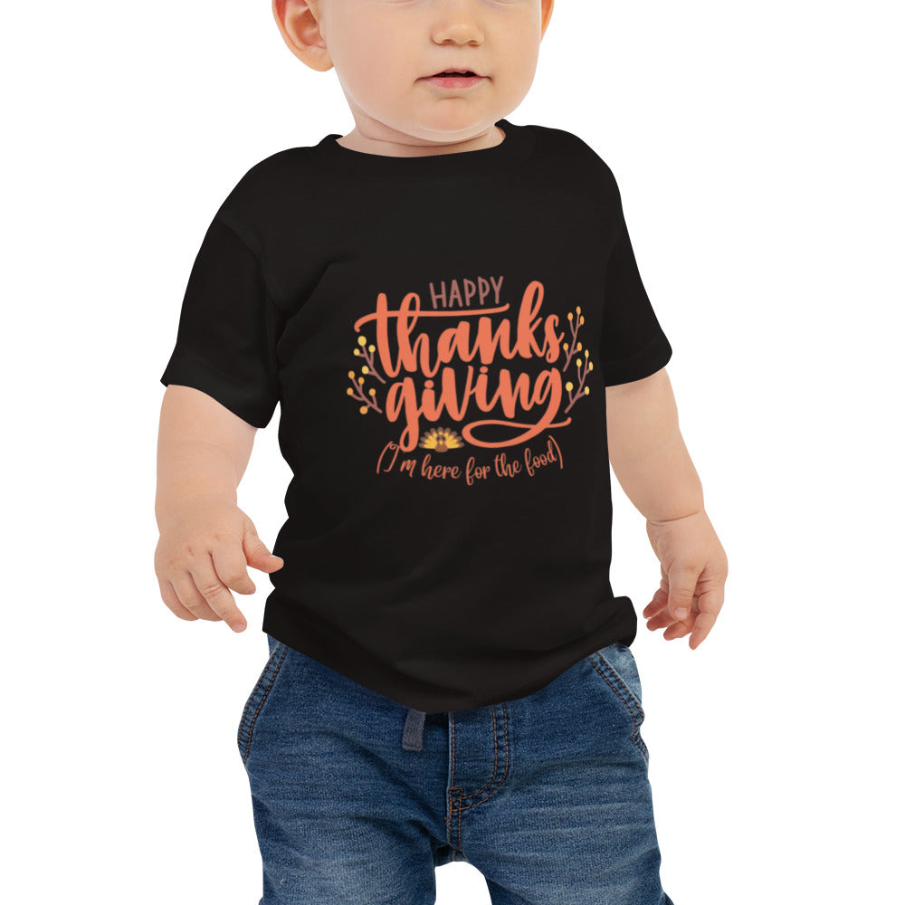 Happy Thanksgiving -I'm here for the food- Tee