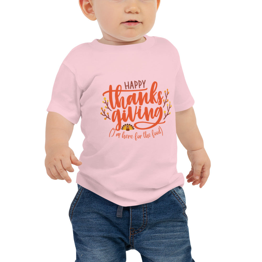 Happy Thanksgiving -I'm here for the food- Tee
