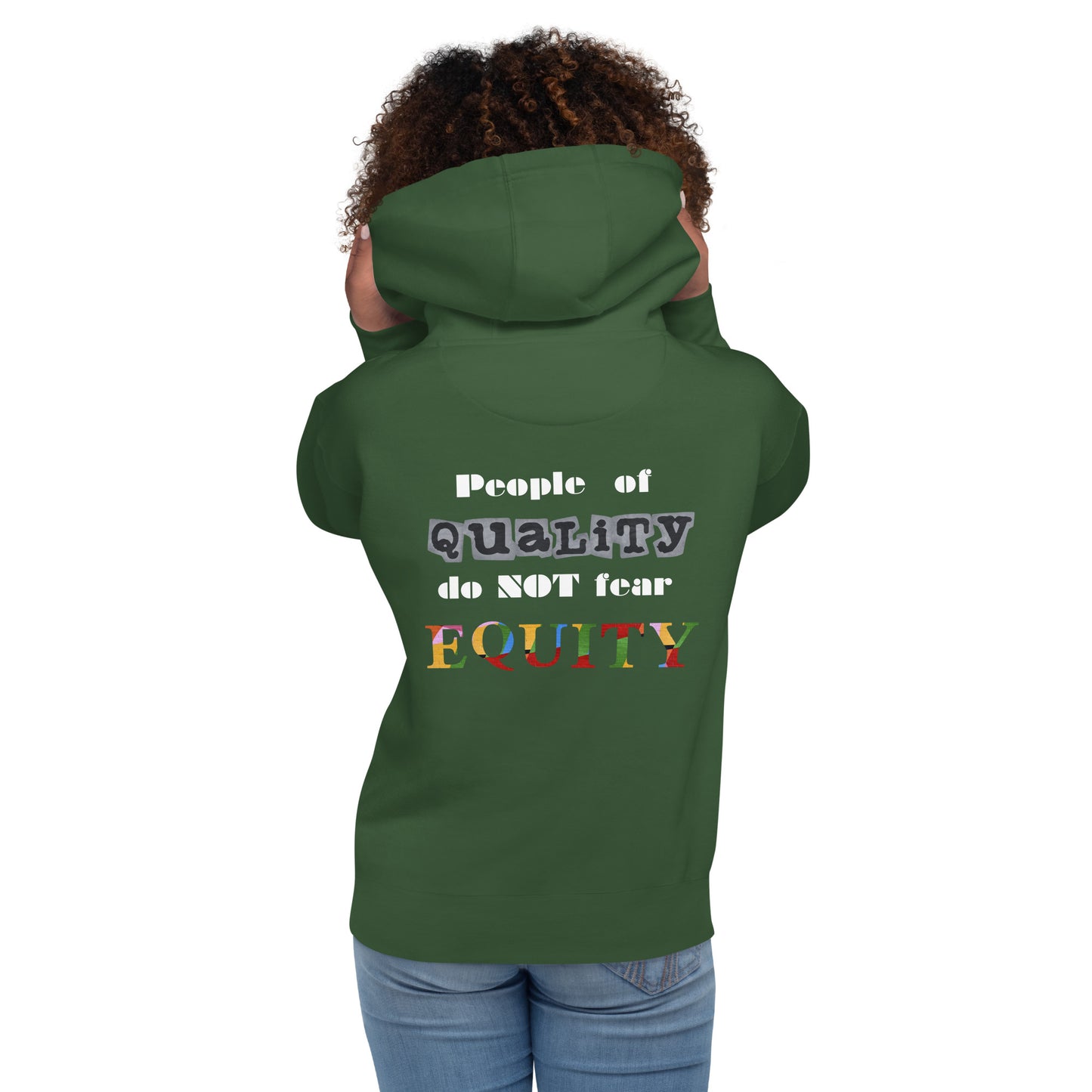 People of Quality do not fear Equity Unisex Hoodie