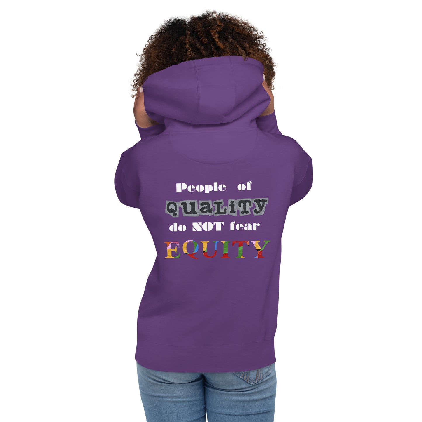 People of Quality do not fear Equity Unisex Hoodie