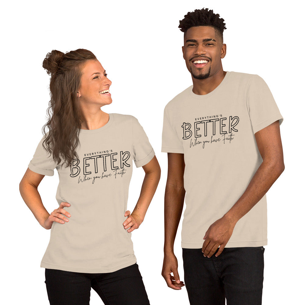 Better with Faith Unisex t-shirt