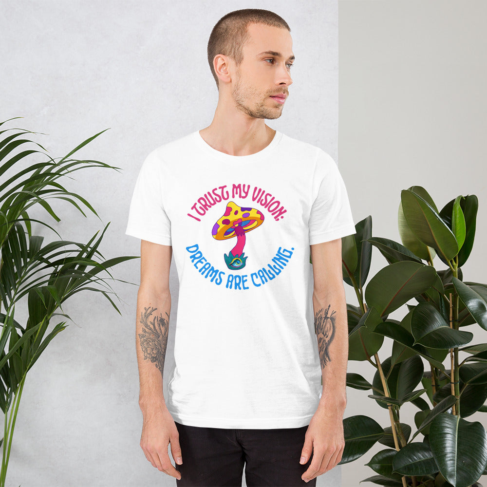 Dreams are Calling Unisex t-shirt
