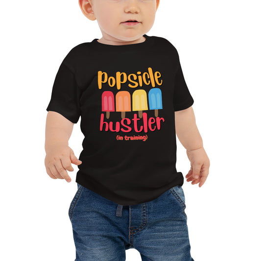 Popsicle Hustler in Training Baby Tee