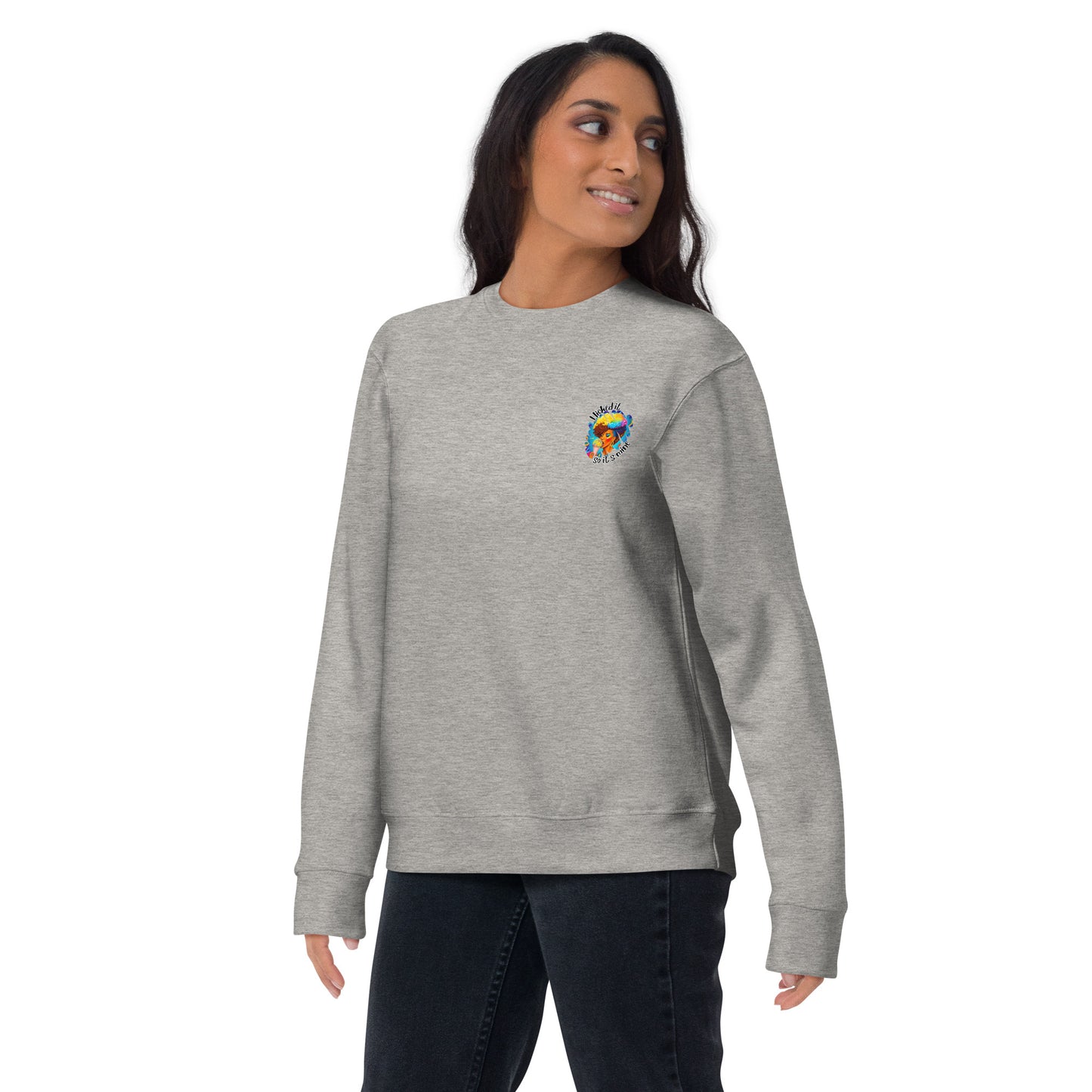 I licked it so It's Mine Unisex  Sweatshirt