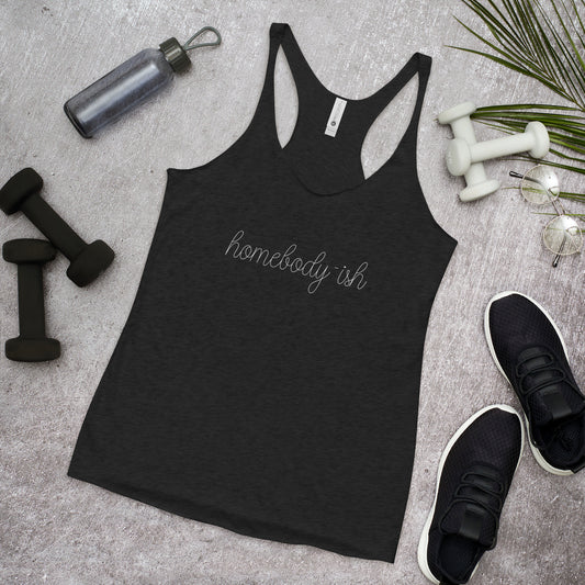 Homebody-ish Women's Racerback Tank